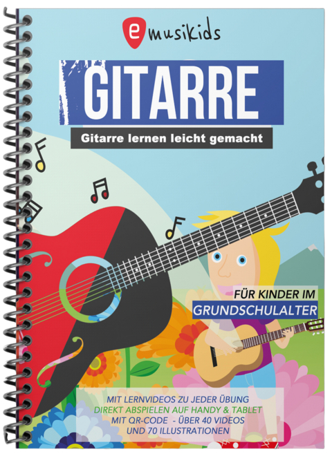 Gitarre lernen f&uuml;r Kinder inkl. Lern-Videos zu jeder &Uuml;bung - Sebastian Schulz