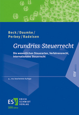 Grundriss Steuerrecht - Beck, Hans-Joachim; Daumke, Michael; Perbey, Uwe