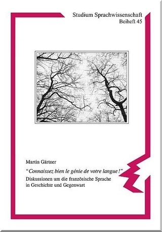 “Connaissez bien le génie de votre langue!”