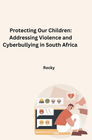 Protecting Our Children: Addressing Violence and Cyberbullying in South Africa