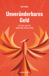 Unver&auml;nderbares Geld - Eric Yakes