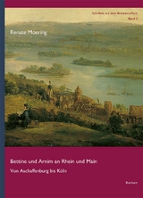 Bettine und Arnim an Rhein und Main - Renate Moering