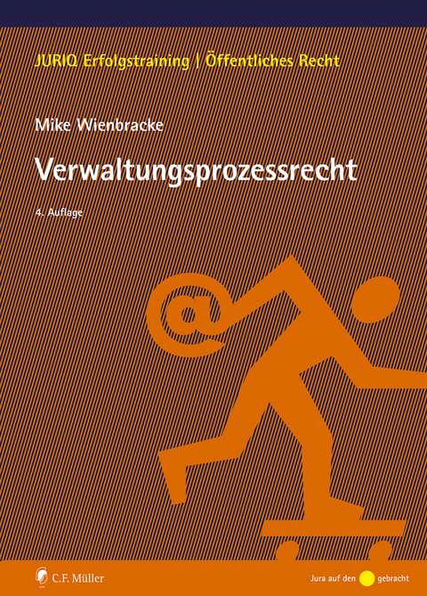Verwaltungsprozessrecht - Mike Wienbracke