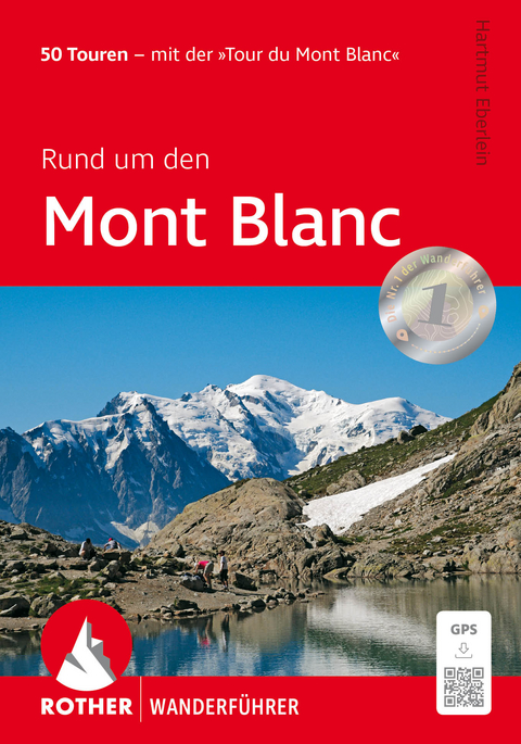 Rund um den Mont Blanc - Hartmut Eberlein