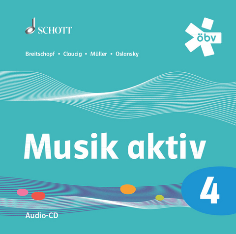 Musik aktiv 4, Audio-CD - Ferdinand Breitschopf, Joachim Claucig, Paul M&uuml;ller, Stefan Oslansky