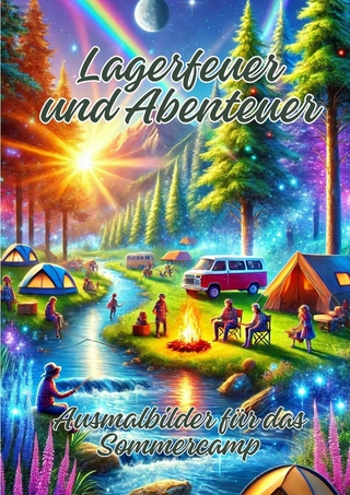 Lagerfeuer und Abenteuer