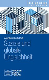 Soziale und globale Ungleichheit - Anja Weiß