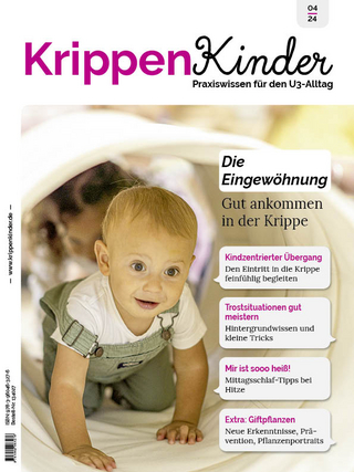 Krippenkinder 4/24 Die Eingewöhnung