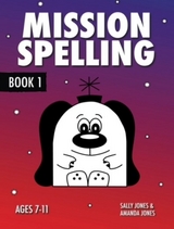 Mission Spelling - Book 1 -  Sally Jones