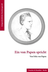 Ein von Papen spricht - Felix von Papen