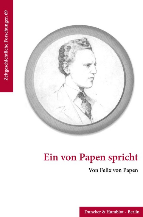 Ein von Papen spricht - Felix von Papen