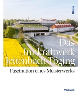 Das Innkraftwerk Jettenbach-T&ouml;ging