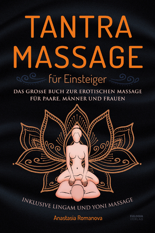 Tantra Massage für Einsteiger - Anastasia Romanova