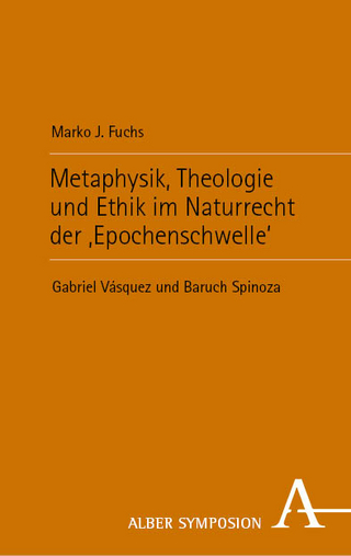 Metaphysik, Theologie und Ethik im Naturrecht der ‚Epochenschwelle‘