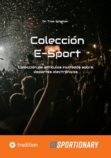 Colecci&oacute;n E-Sport (edici&oacute;n completa) - Timo Sch&ouml;ber