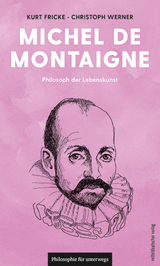 Michel de Montaigne - Kurt Fricke, Christoph Werner