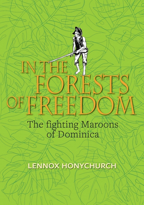 In the Forests of Freedom - Lennox Honychurch