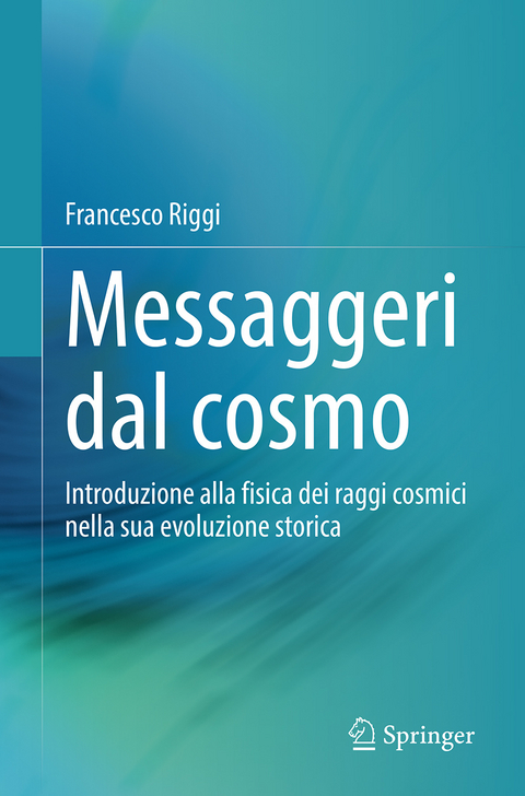 Messaggeri dal cosmo - Francesco Riggi
