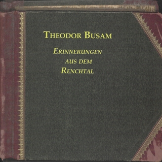 Theodor Busam - Erinnerungen aus dem Renchtal