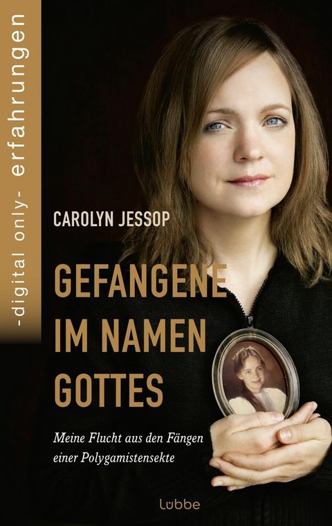 Gefangene im Namen Gottes -  Carolyn Jessop