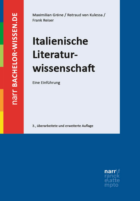 Italienische Literaturwissenschaft - Maximilian Gr&ouml;ne, Rotraud von Kulessa, Frank Reiser