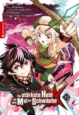 Der st&auml;rkste Held mit dem Mal der Schw&auml;che 22 -  Shinkoshoto, Huuka Kazabana,  Friendly Land