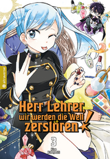 Herr Lehrer, wir werden die Welt zerst&ouml;ren! 03 - Kina Kobayashi