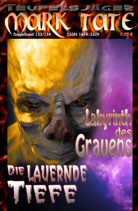 TEUFELSJ&Auml;GER MARK TATE / TEUFELSJ&Auml;GER Mark Tate 133-134: Labyrinth des Grauens - Wilfried A. Hary