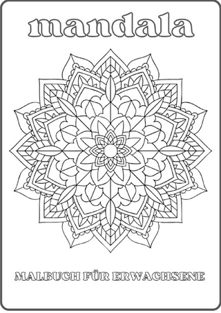 Das Malbuch für Erwachsene - Mandala