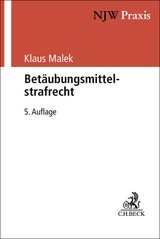 Betäubungsmittelstrafrecht - Malek, Klaus