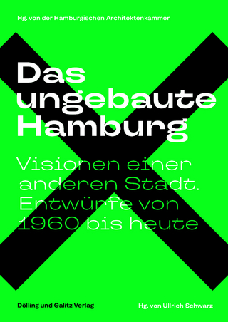 Das ungebaute Hamburg