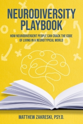 The Neurodiversity Playbook - Matthew Zakreski