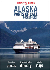 Insight Guides Pocket Alaska Ports of Call (Travel Guide eBook) - Insight Guides