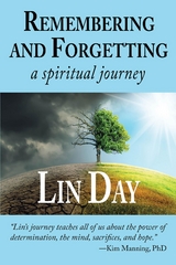 Remembering and Forgetting - Lin Day