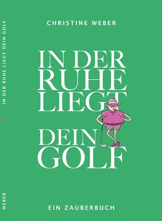In der Ruhe liegt dein Golf