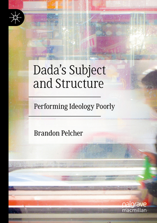 Dada's Subject and Structure