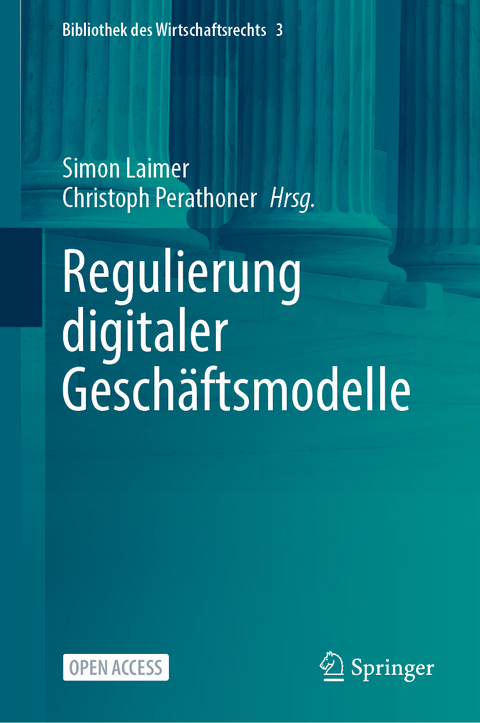Regulierung digitaler Geschäftsmodelle - 