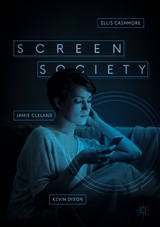 Screen Society - Ellis Cashmore, Jamie Cleland, Kevin Dixon