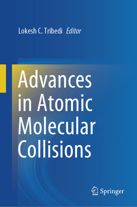 Advances in Atomic Molecular Collisions - 
