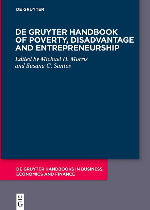 De Gruyter Handbook of Poverty, Disadvantage and Entrepreneurship - 