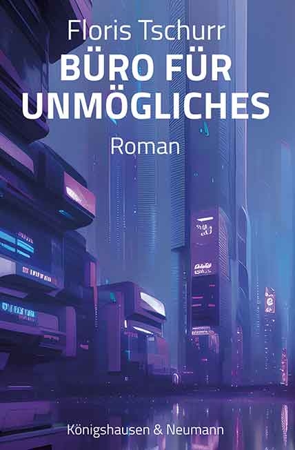 B&uuml;ro f&uuml;r Unm&ouml;gliches - floris tschurr