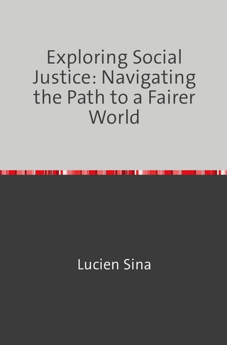 Exploring Social Justice: Navigating the Path to a Fairer World