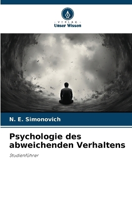 Psychologie des abweichenden Verhaltens - N E Simonovich