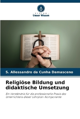 Religiöse Bildung und didaktische Umsetzung