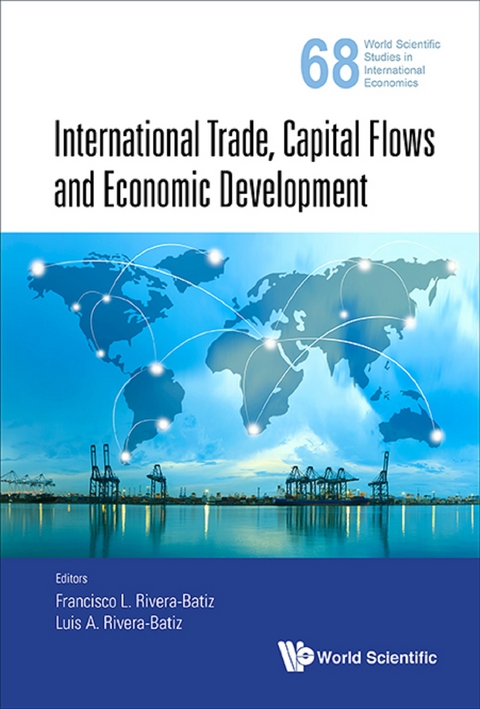 INTERNATIONAL TRADE, CAPITAL FLOWS AND ECONOMIC DEVELOPMENT - 