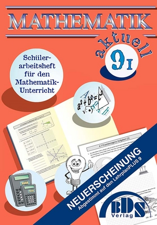Mathematik 9 I aktuell Vorbereitung