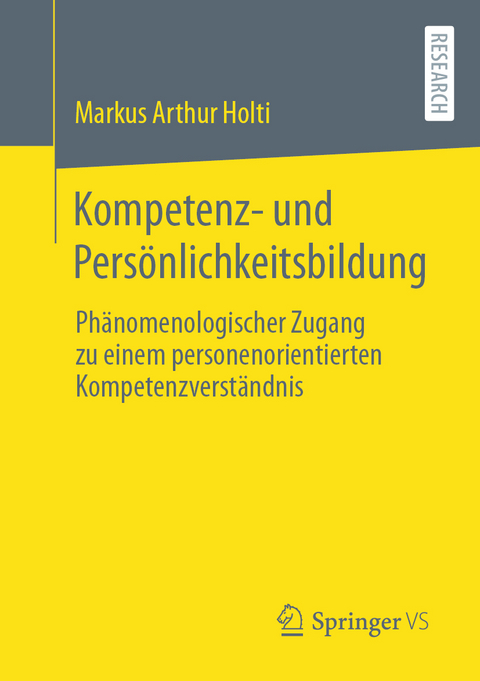 Kompetenz- und Pers&ouml;nlichkeitsbildung - Markus Arthur Holti
