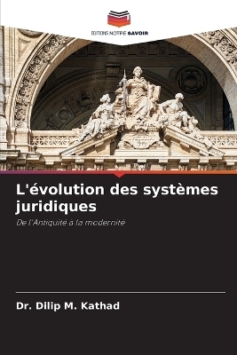 L'évolution des systèmes juridiques
