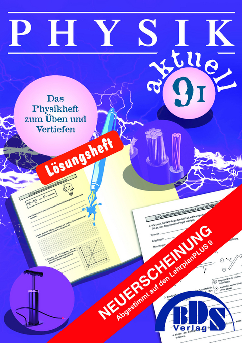 Physik aktuell 9 I L&ouml;sung - Stefan Gaubitz
