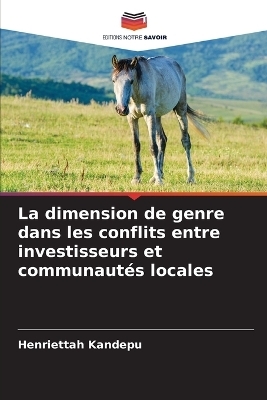La dimension de genre dans les conflits entre investisseurs et communaut&eacute;s locales - Henriettah Kandepu